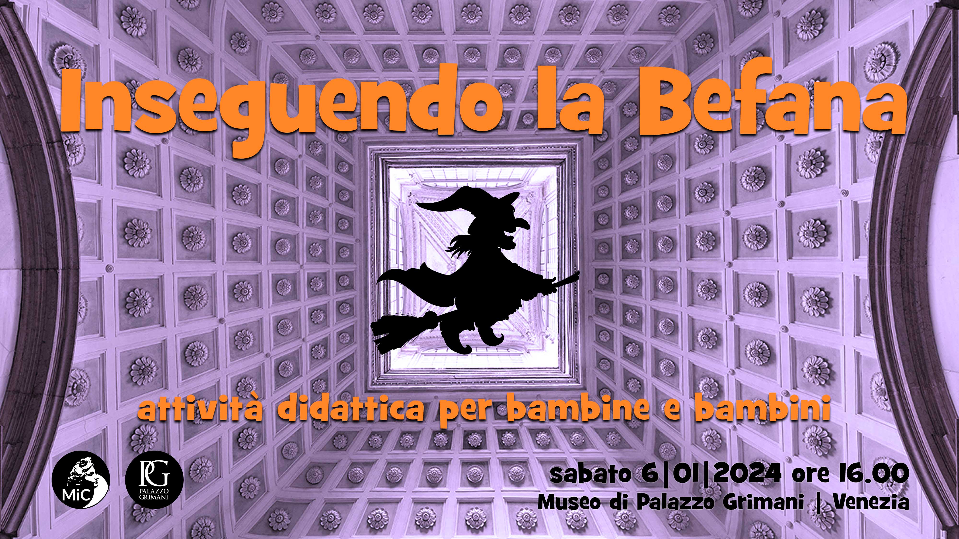 Inseguendo la Befana | Attività didattica a Palazzo Grimani